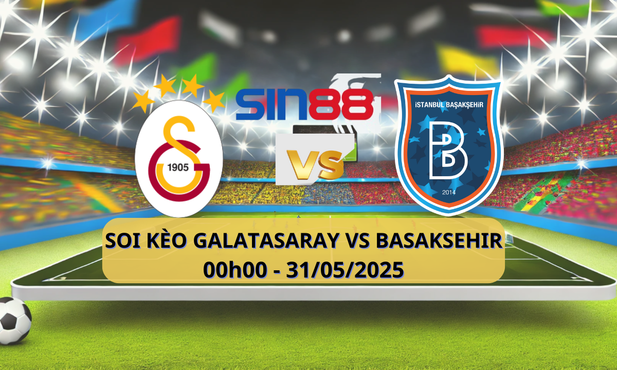 Banner quảng cáo trận đấu Galatasaray vs Basaksehir